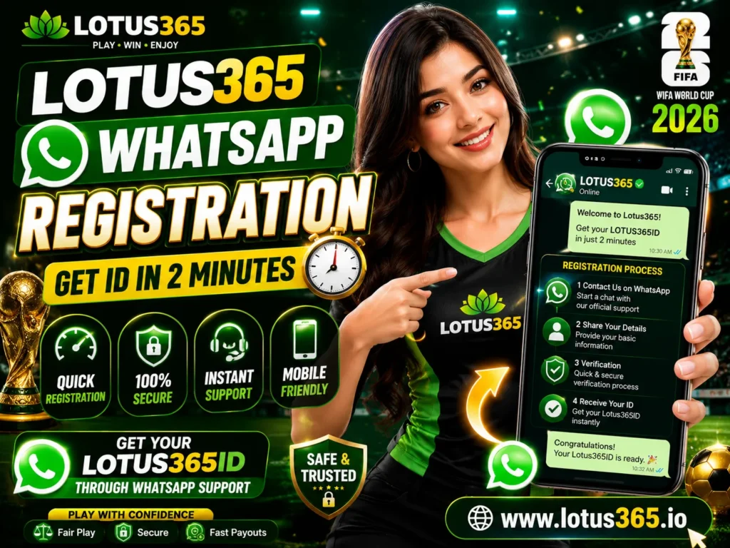 Modern female model promoting Lotus365 WhatsApp registration while holding a smartphone displaying the registration process, with FIFA World Cup 2026-themed elements in the background.