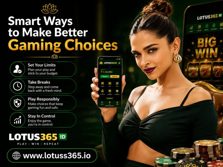 Lotus 365 ID Smart Ways to Make Better Gaming Choices