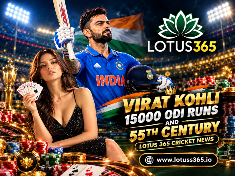 Virat Kohli 15000 ODI Runs and 55th Century Lotus 365 Cricket News